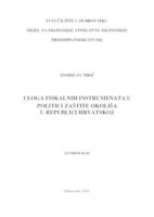 Uloga fiskalnih instrumenata u politici zaštite okoliša u Republici Hrvatskoj