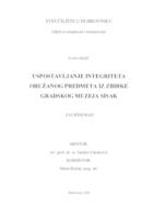 Uspostavljanje integriteta oružanog predmeta iz zbirke Gradskog muzeja Sisak