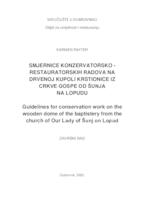 Smjernice konzervatorsko-restauratorskih radova na drvenoj kupoli krstionice iz crkve Gospe od Šunja