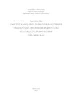 Umjetnička galerija kao primjer vrednovanja i promidžbe dubrovačke kulture i kulturne baštine