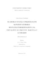 Elaborat stanja s prijedlogom konzervatorsko-restauratorskih radova na pjevalištu iz crkve Sv. Bartula u Lumbardi