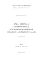 Etika i estetika u konzervatorsko - restauratorskoj obradbi keramičkih arheoloških nalaza