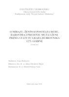 prikaz prve stranice dokumenta O mirazu, ženinoj postelji i ruhu, darovima i prstenju žene i muža                             prema  Statutu grada Dubrovnika, 1272